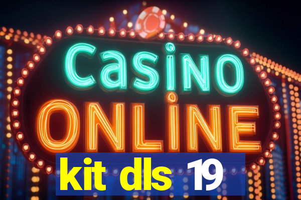 kit dls 19